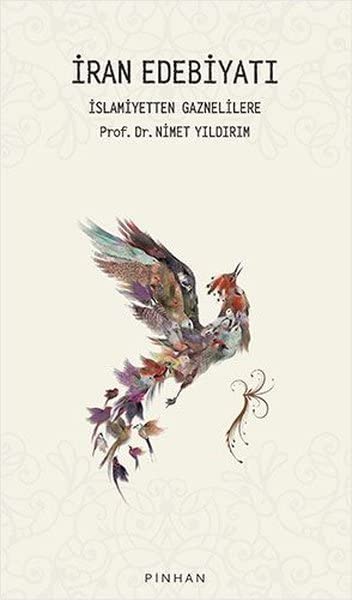 İran Edebiyatı: İslamiyetten Gaznelilere Contemporary literature