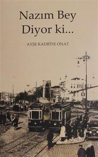 Nazim Bey Diyor ki... Contemporary literature