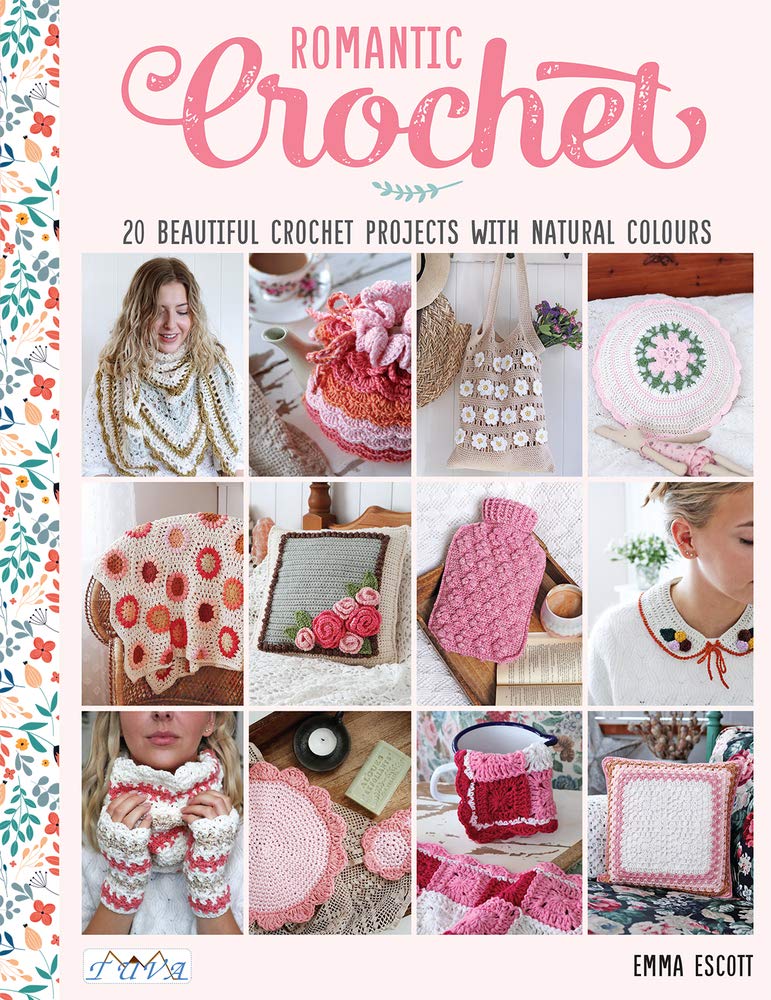Romantic Crochet: 20 Beautiful Crochet Projects With Natural Colours Hobbies & Crafts