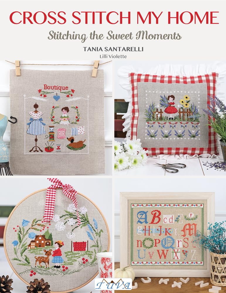 Cross Stitch My Home: Stitching the Sweet Moments Hobbies & Crafts