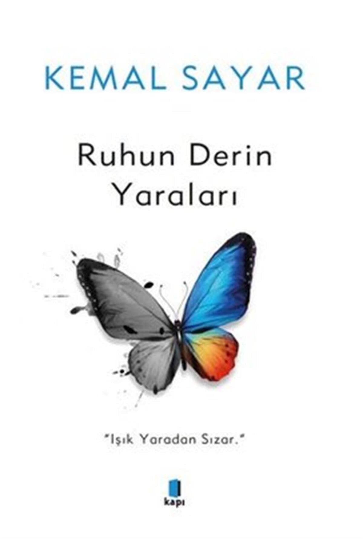 Ruhun Derin Yaraları: ''Işık Yaradan Sızar.'' Psychology