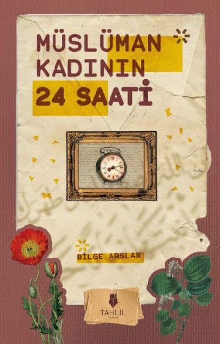 Müslüman Kadinin 24 Saati Contemporary literature