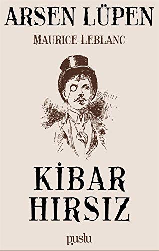 Kibar Hirsiz - Arsen Lüpen Books