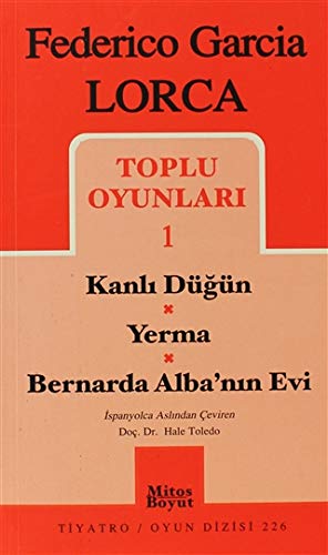 Toplu Oyunları 1; Kanlı Düğün - Yerma - Bernarda Alba'nın Evi Books