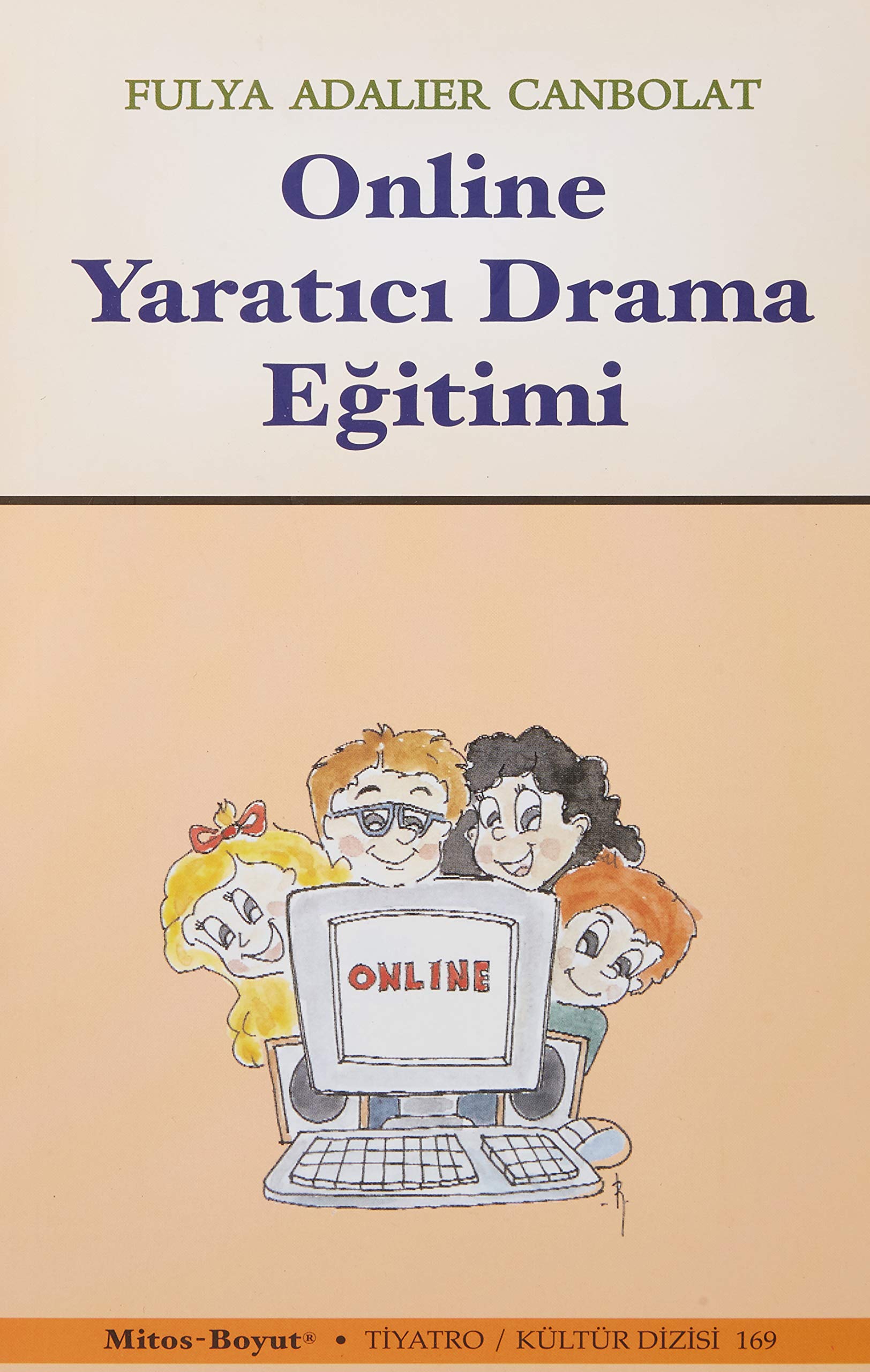 Online Yaratıcı Drama Eğitimi Books
