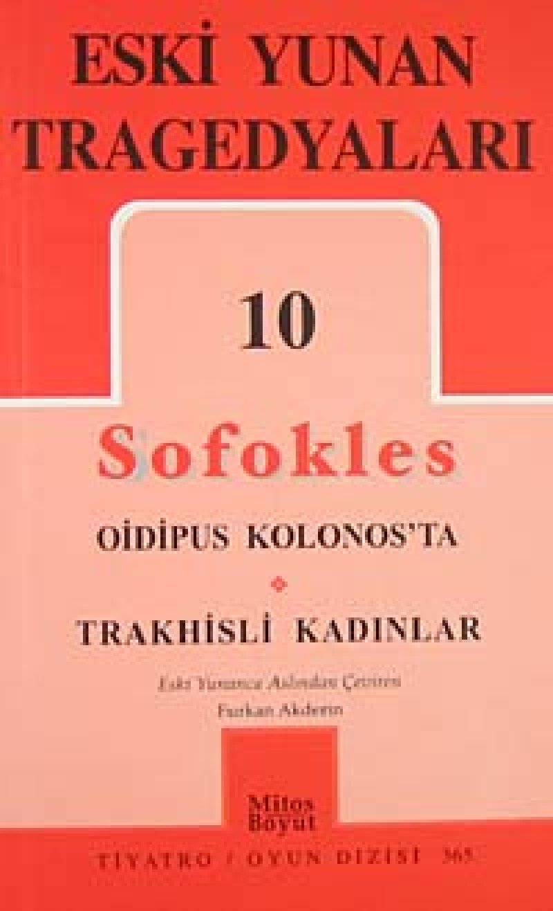 Eski Yunan Tragedyalari 10 Sofokles: Oidipus Kolonosta Trakhisli Kadinlar: 10 - Oidipus Kolonos'ta-Trakhisli Kadınlar Film, Art & Culture