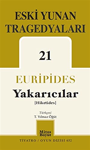 Eski Yunan Tragedyaları 21 - Yakarıcılar Books