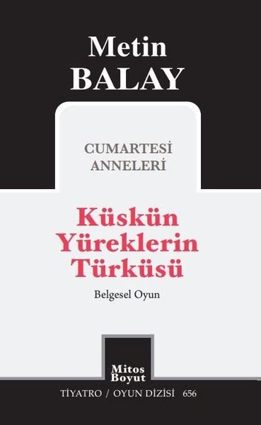 Küskün Yüreklerin Türküsü - Belgesel Oyun Books