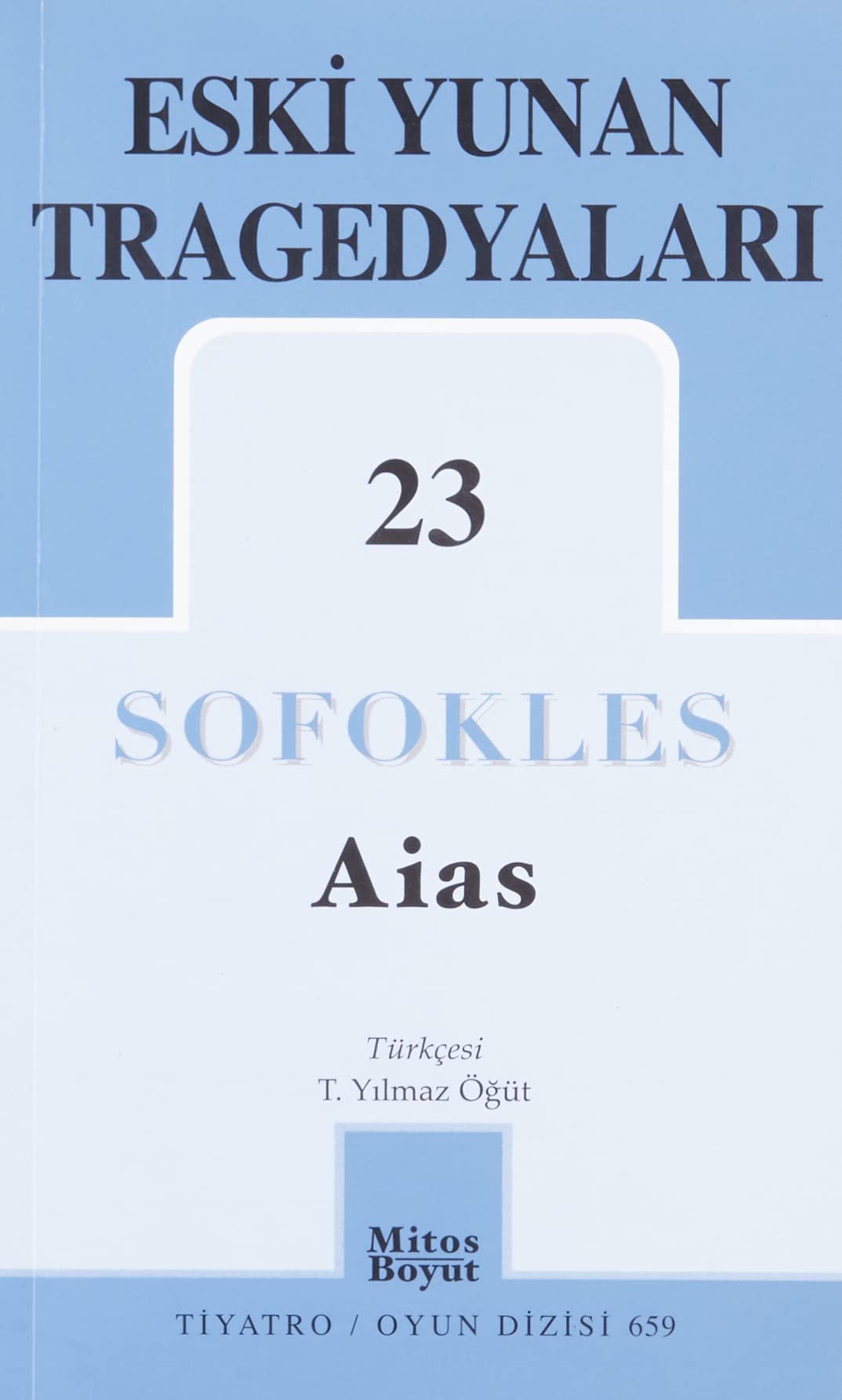 Aias - Eski Yunan Tragedyaları 23 Books