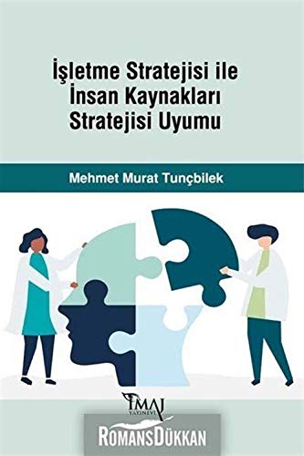 İşletme Stratejisi ile İnsan Kaynakları Books