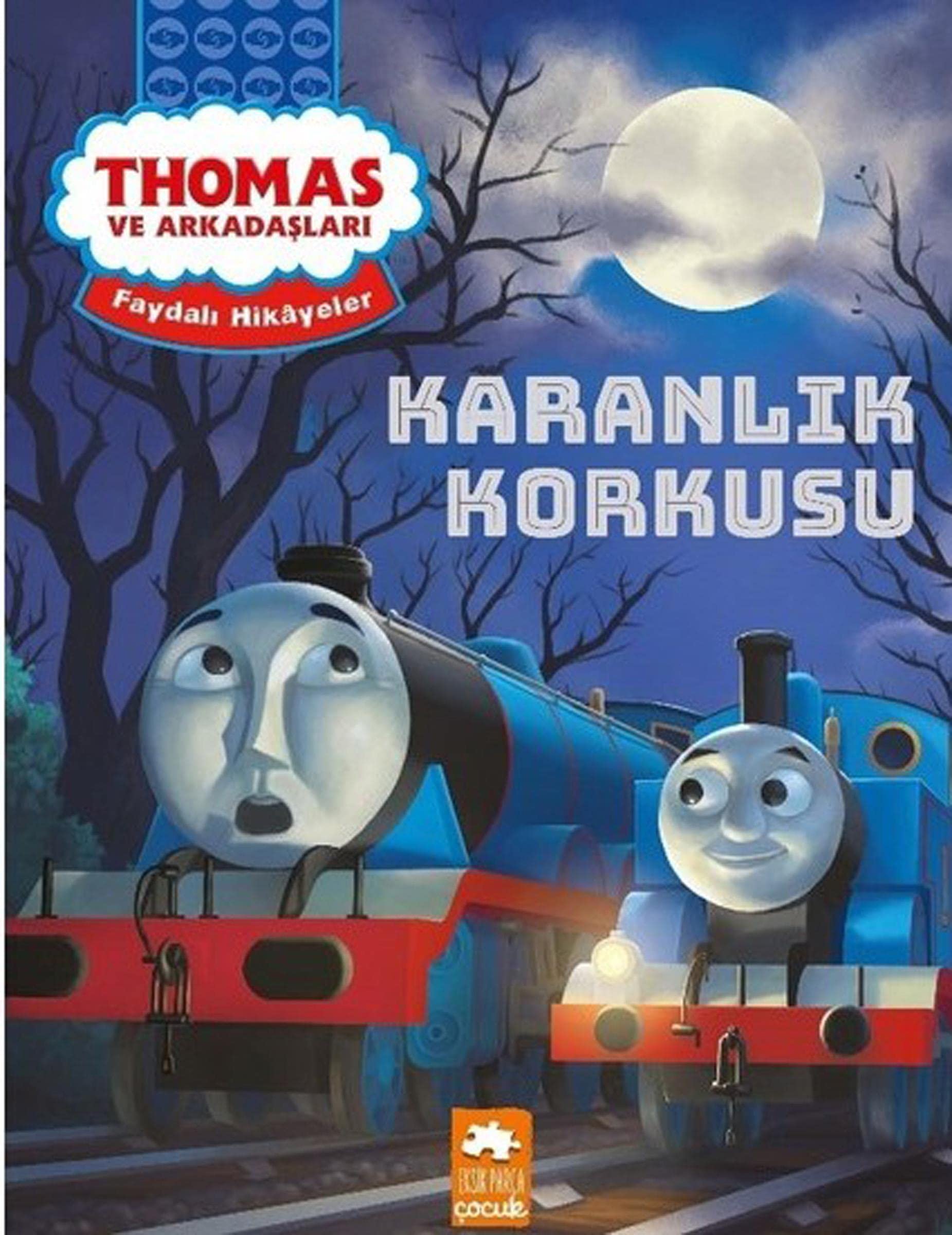 Thomas ve Arkadaşları - Karanlık Korkusu: Faydalı Hikayeler Contemporary literature