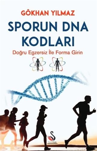 Sporun DNA Kodları: Doğru Egzersiz İle Forma Girin Social Sciences