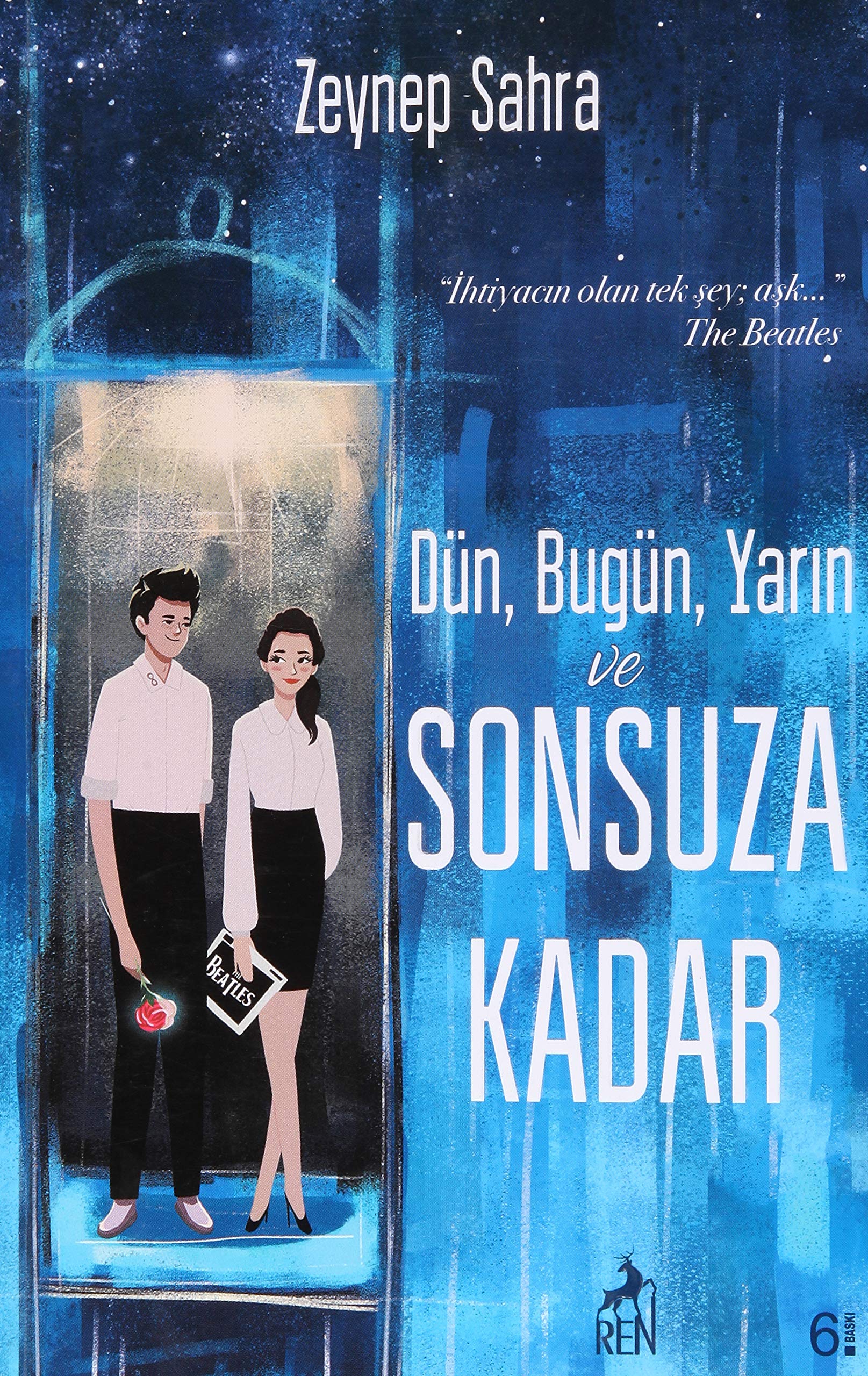 Dün, Bugün, Yarın ve Sonsuza Kadar book