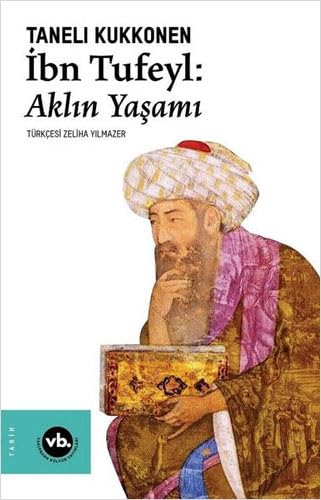 İbn Tufeyl: Aklın Yaşamı Politics & History