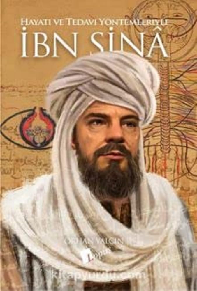Ibn Sina - Hayati ve Tedavi Yöntemleriyle Historical Fiction