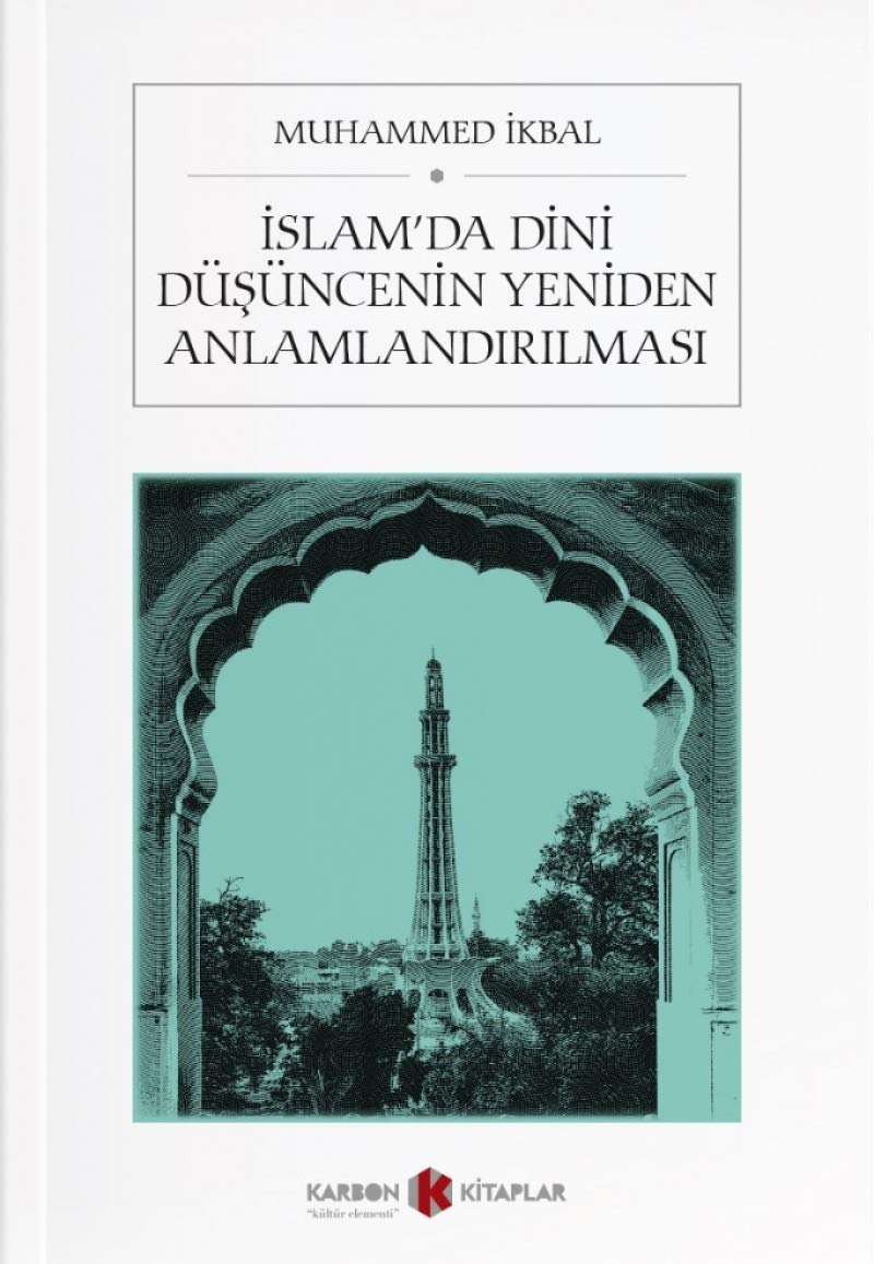 İslam'da Dini Düşüncenin Yeniden Anlamlandırılması Books