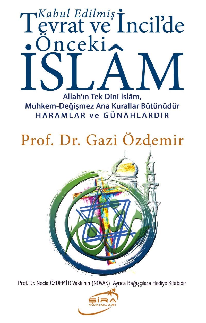 Kabul Edilmis Tevrat ve Incilde Önceki Islam Social Sciences