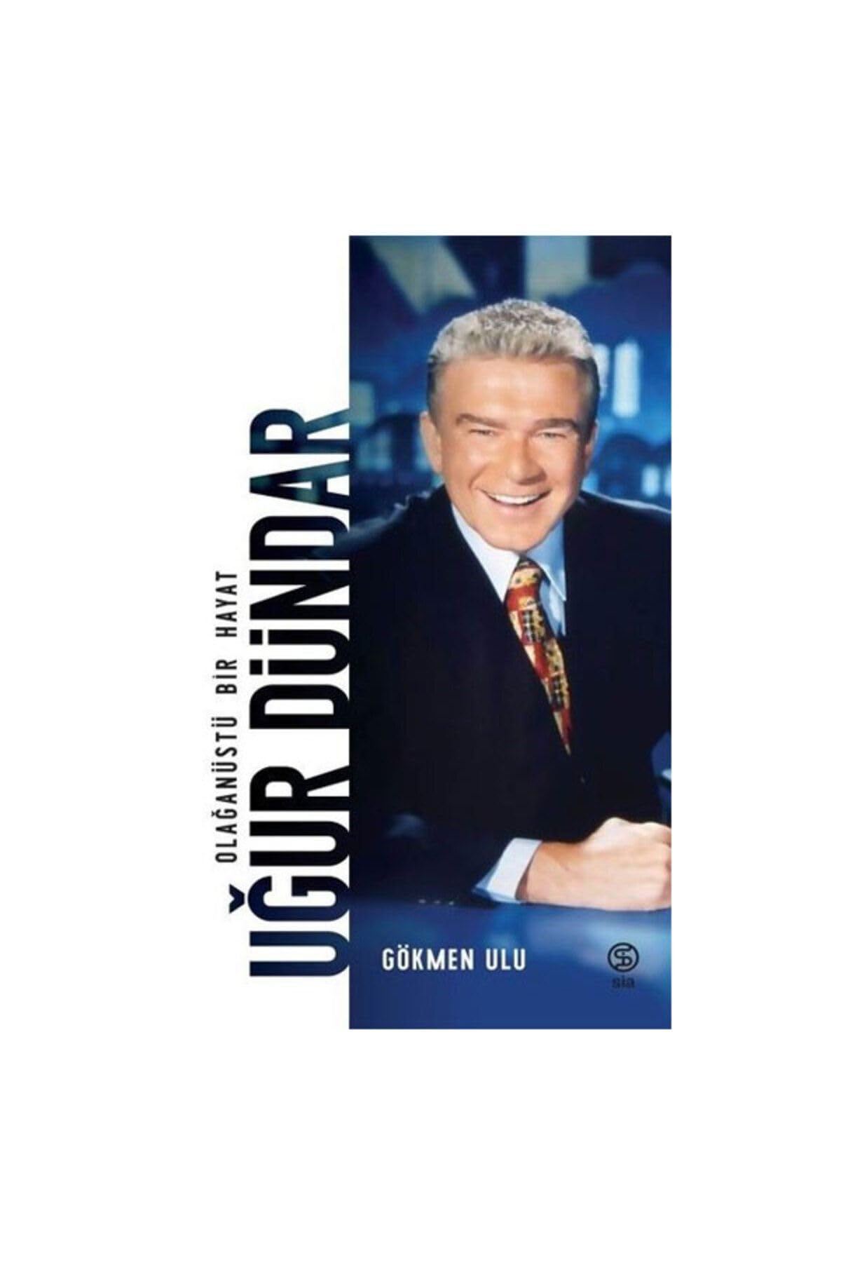 Uğur Dündar - Olağanüstü Bir Hayat Historical Fiction