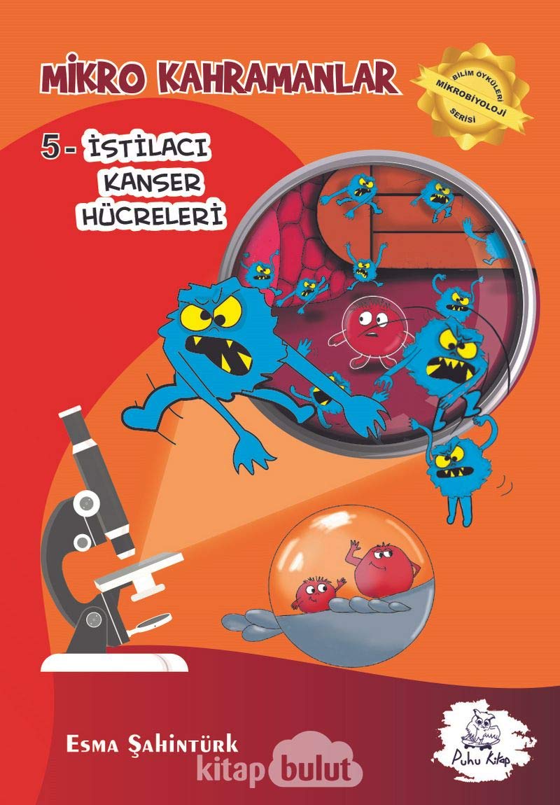 Mikro Kahramanlar 5 - İstilacı Kanser Hücreleri Books
