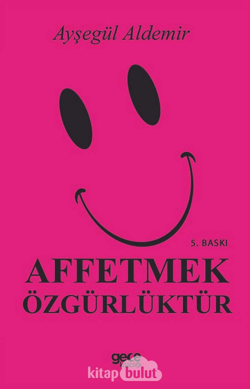 Affetmek Özgürlüktür Books