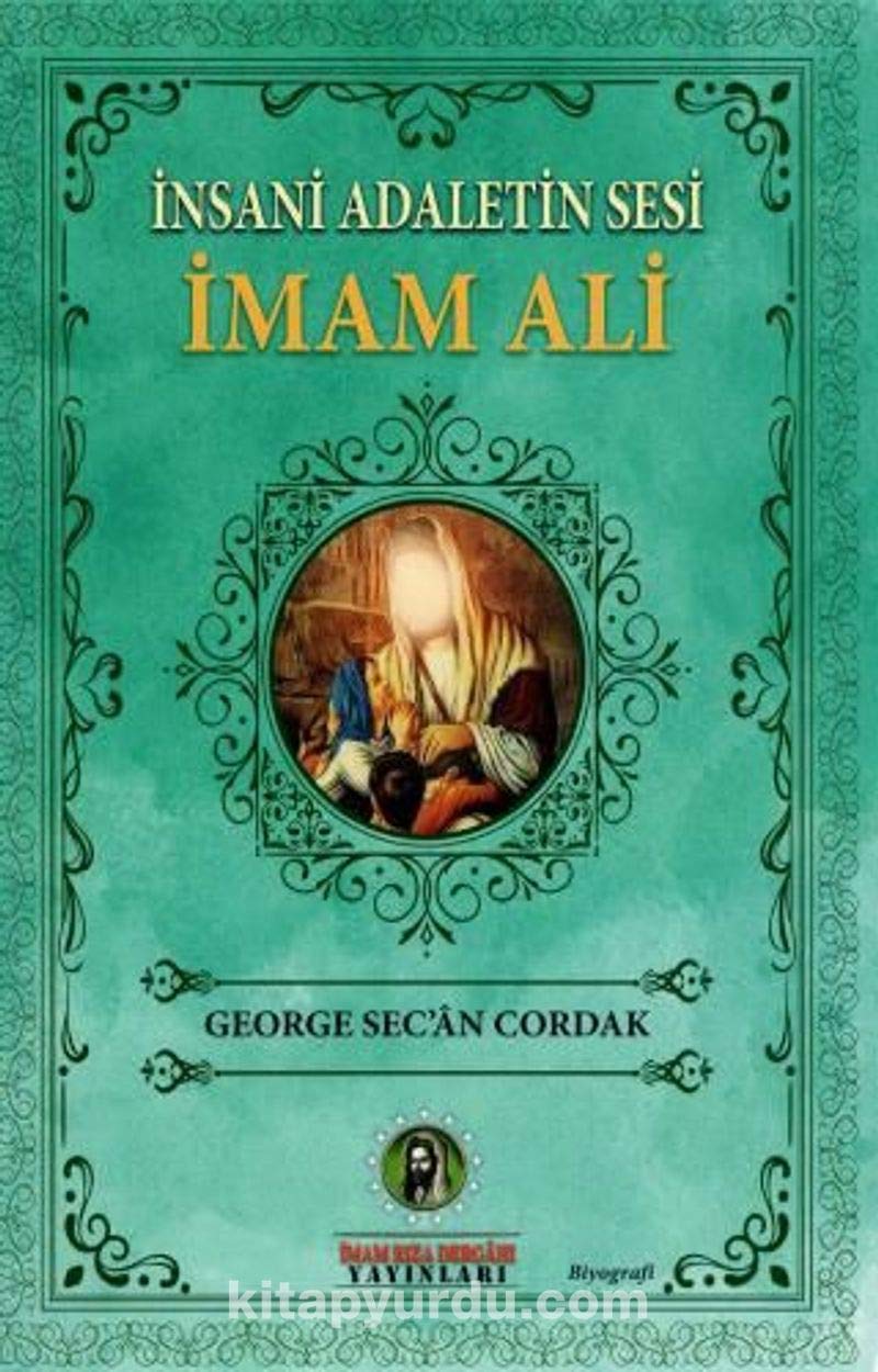 Imam Ali - Insani Adaletin Sesi Books