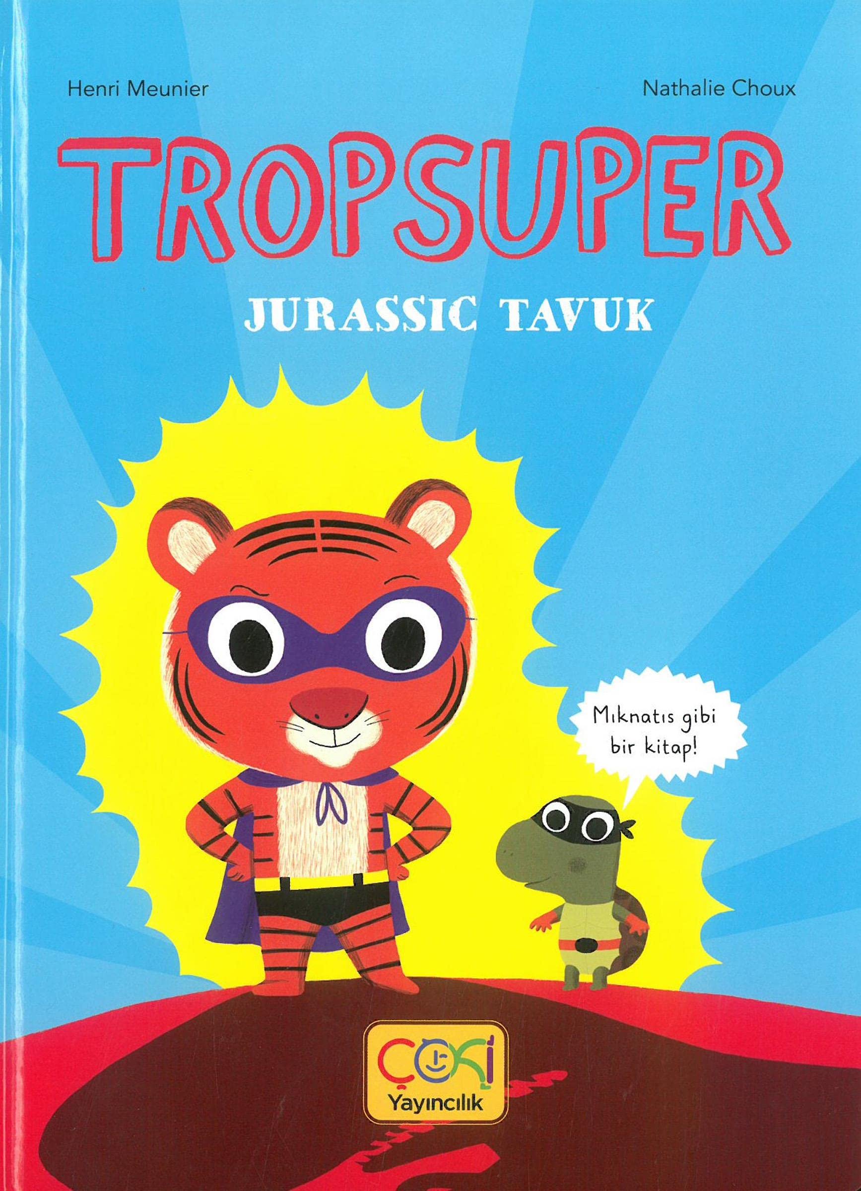 Tropsuper Jurassic Tavuk book