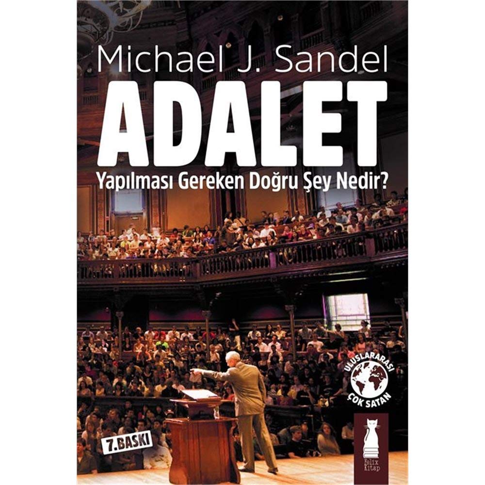 Adalet: Yapılması Gereken Doğru Şey Nedir? Law