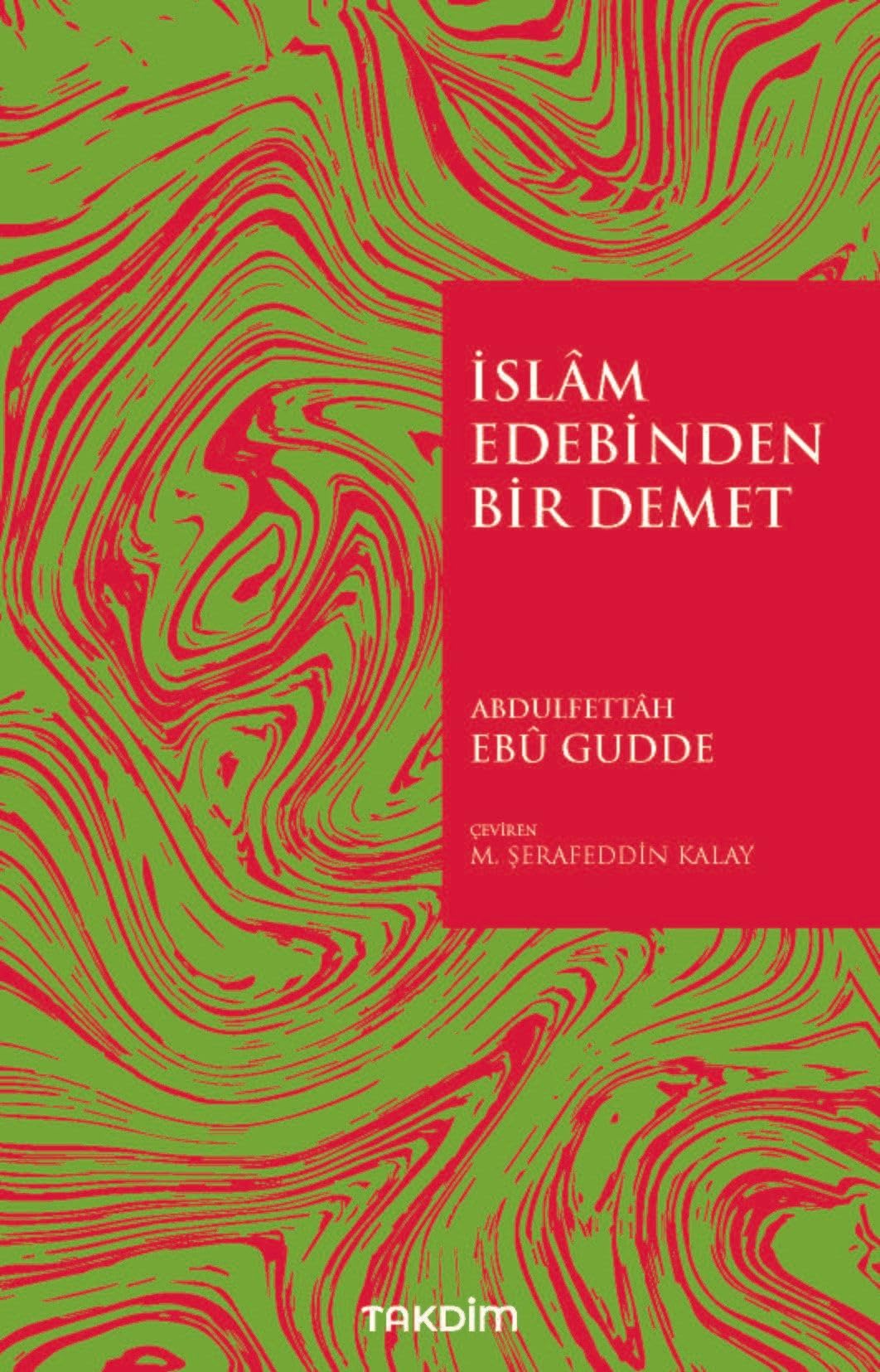 Islam Edebinden Bir Demet book