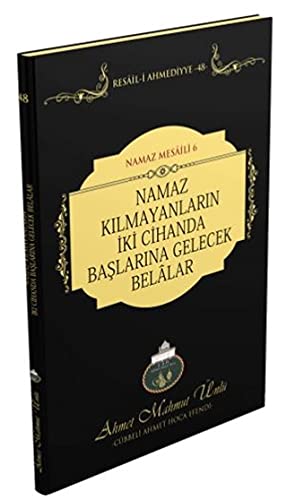 Namaz Kılmayanların İki Cİhanda Başlarına Gelecek Belalar Books