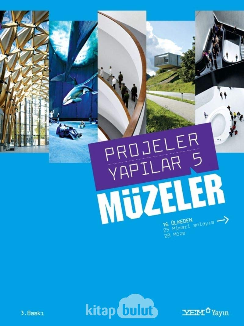 Müzeler: Projeler Yapılar 5 Books