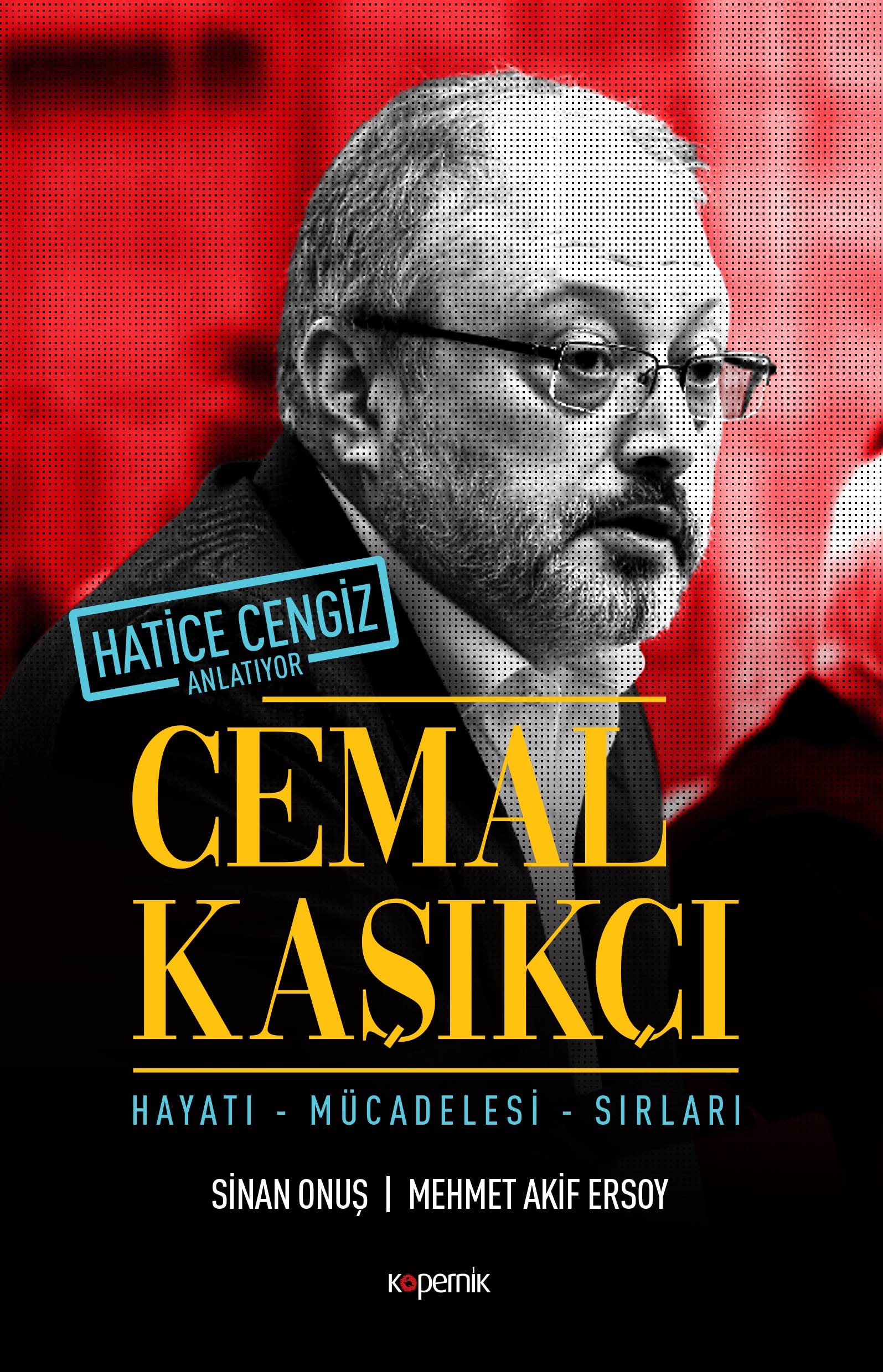 Cemal Kaşıkçı - Hayatı - Mücadelesi - Sırları: Hatice Cengiz Anlatıyor Memories
