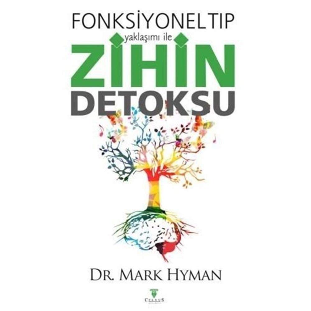 Fonksiyonel Tip Yaklasimi ile Zihin Detoksu Medicine