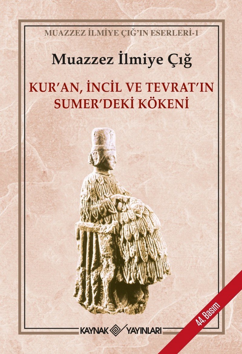 Kuran Incil ve Tevratin Sumerdeki Kökeni Social Sciences