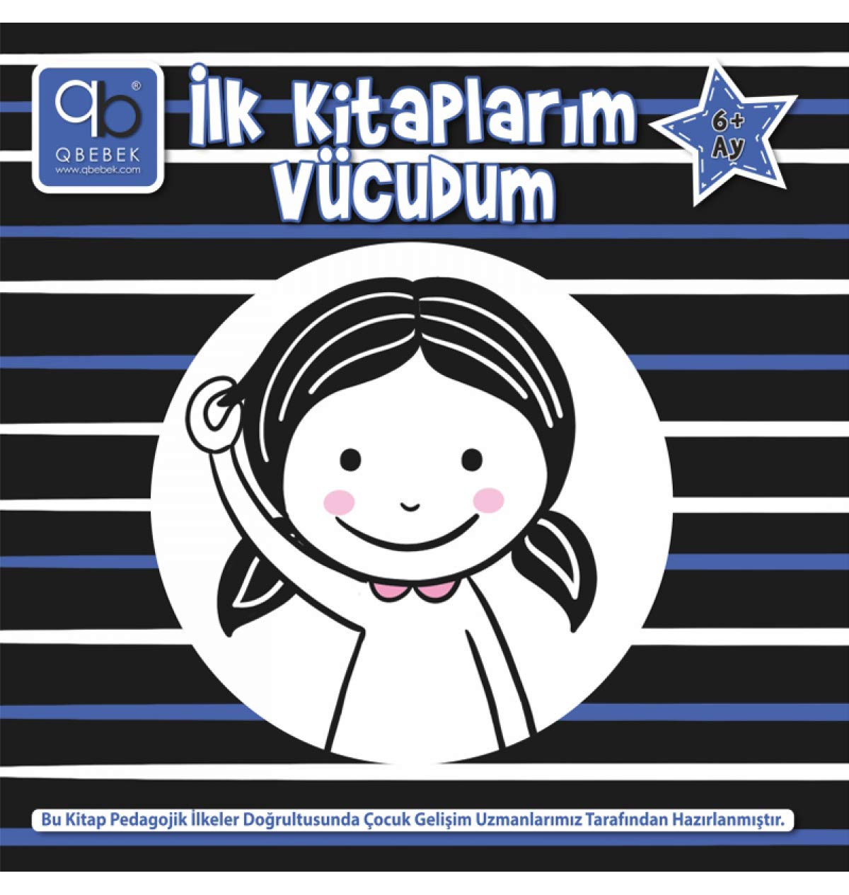 Q Bebek ?lk Kitaplar?m Vücudum 6 Ay Books