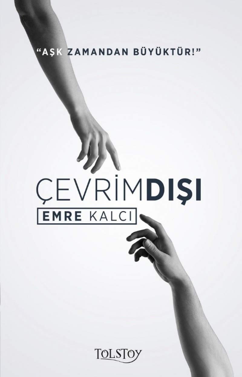Cevrimdisi: "Aşk Zamandan Büyüktür!" Essays & Short Stories