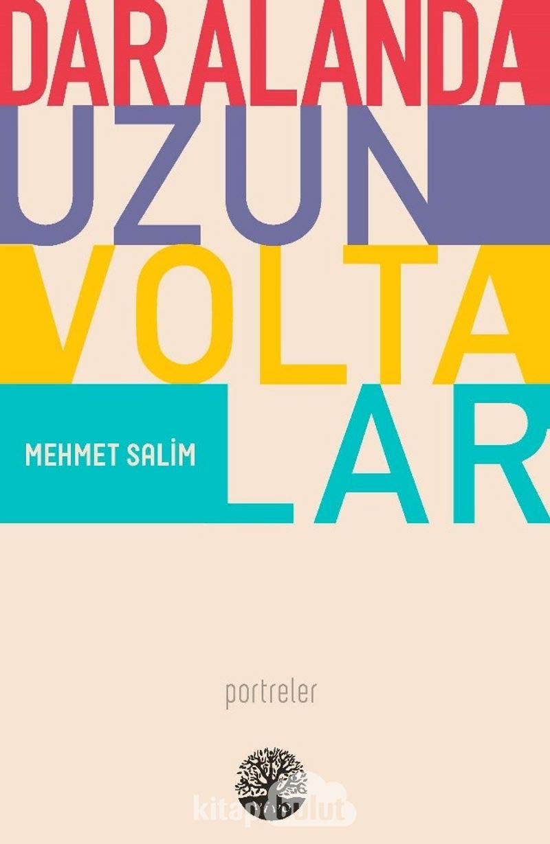 Dar Alanda Uzun Voltalar: Portreler Historical Fiction