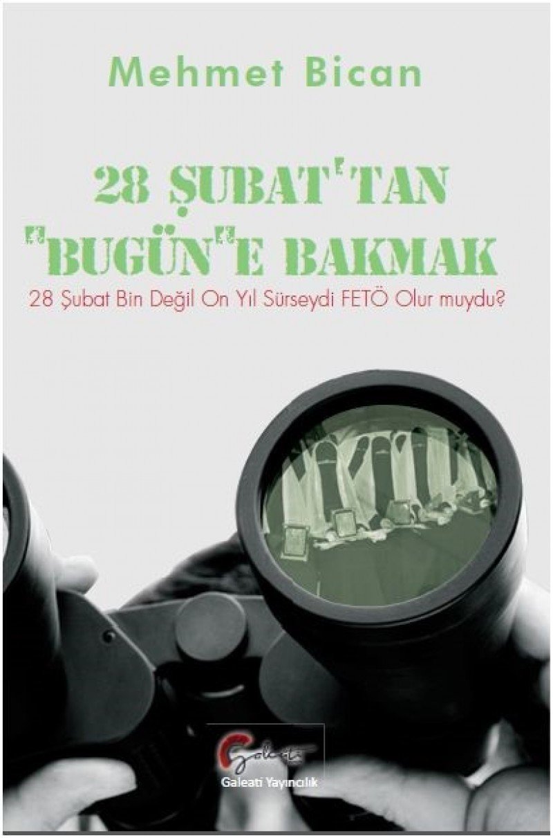 28 Subattan Bugüne Bakmak: 28 Subat Bin Degil On Yil Sürseydi Fetö Olur Muydu: 28 Şubat Bin Değil 10 Yıl Sürseydi Fetö Olur muydu? Politics & History