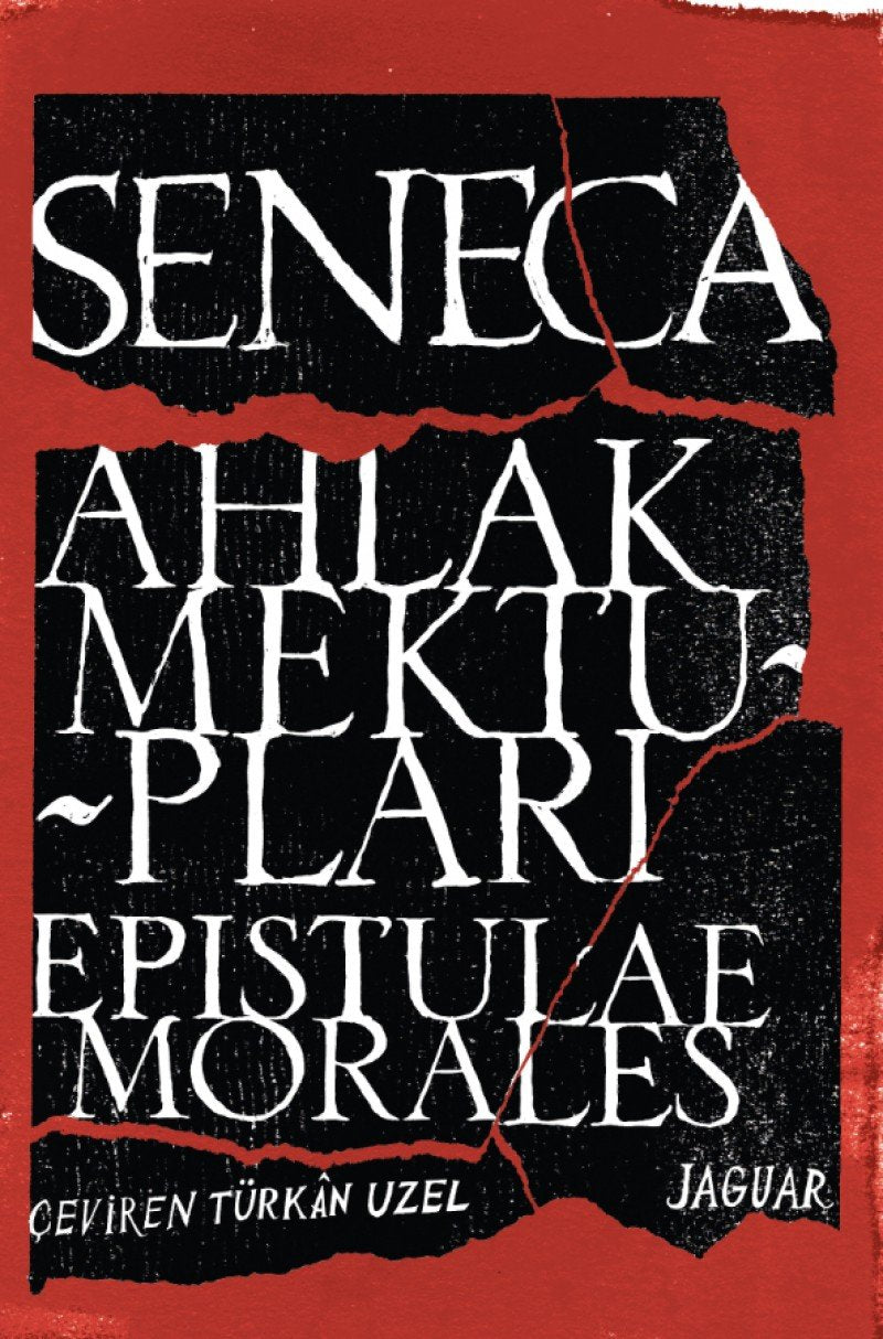 Ahlak Mektupları / Epistulae Morales Philosophy