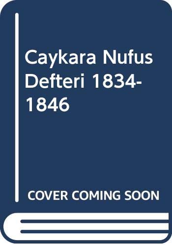 Caykara Nüfus Defteri 1834-1846 Books