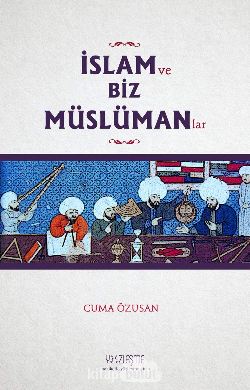 Islam ve Biz Muslumanlar Books