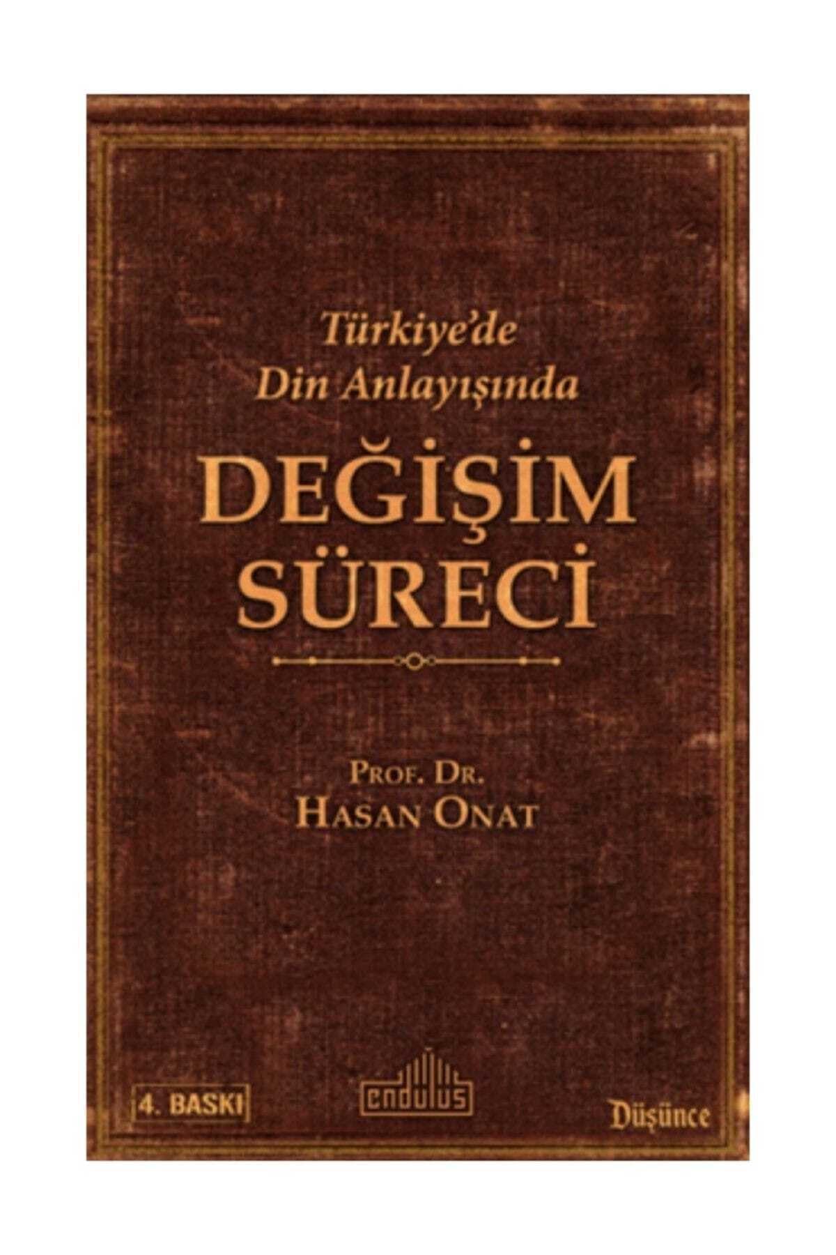 Türkiyede Din Anlayisinda Degisim Süreci Books