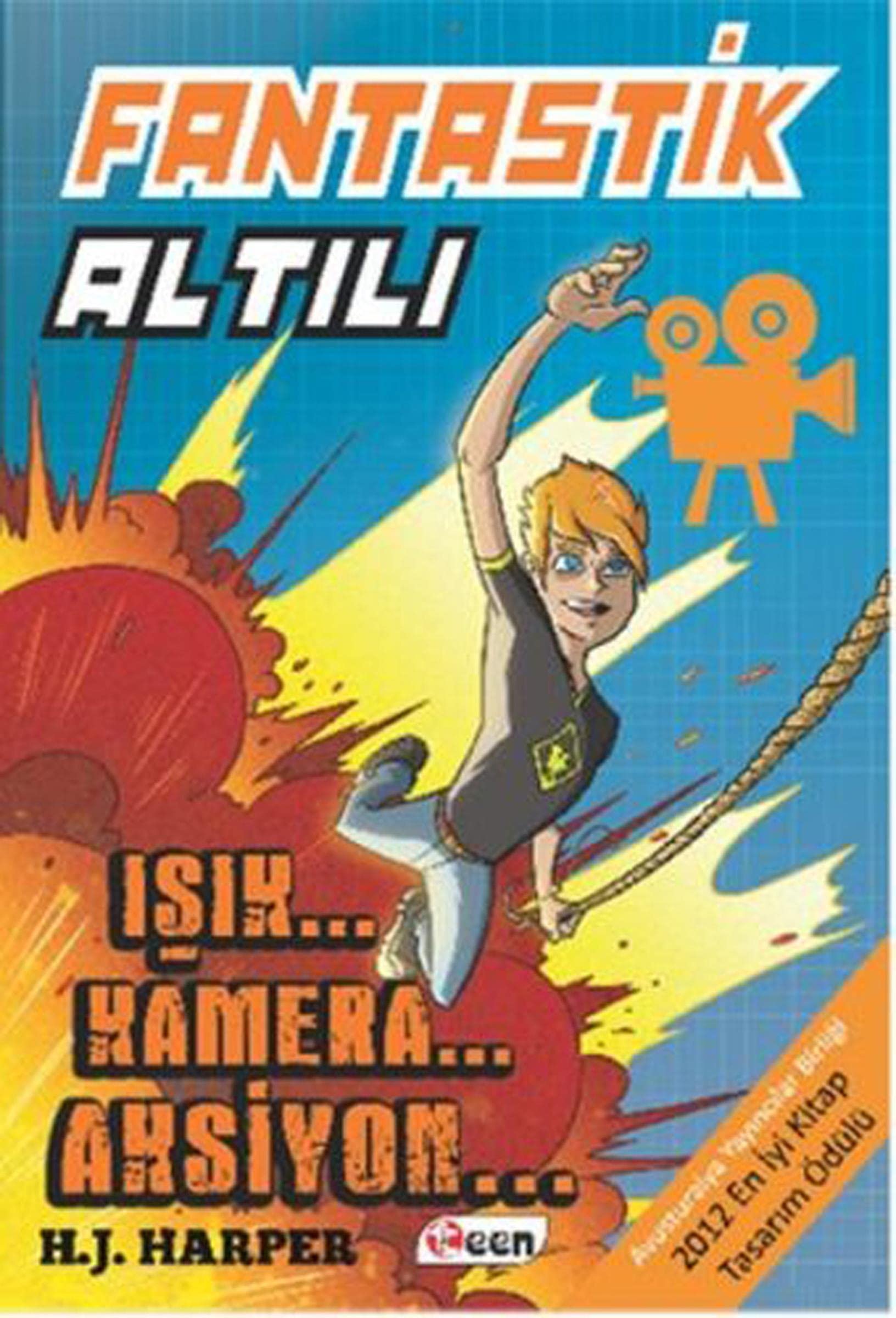Fantastik Altili 1 - Isik, Kamera, Aksiyon Books
