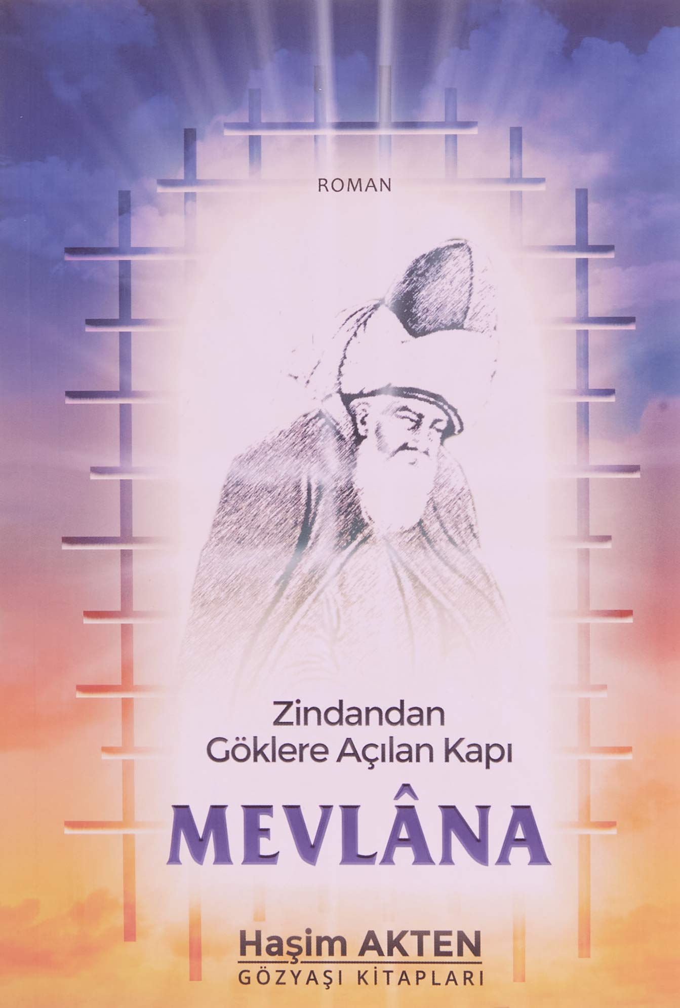 Zindandan Göklere Açılan Kapı - Mevlana Books
