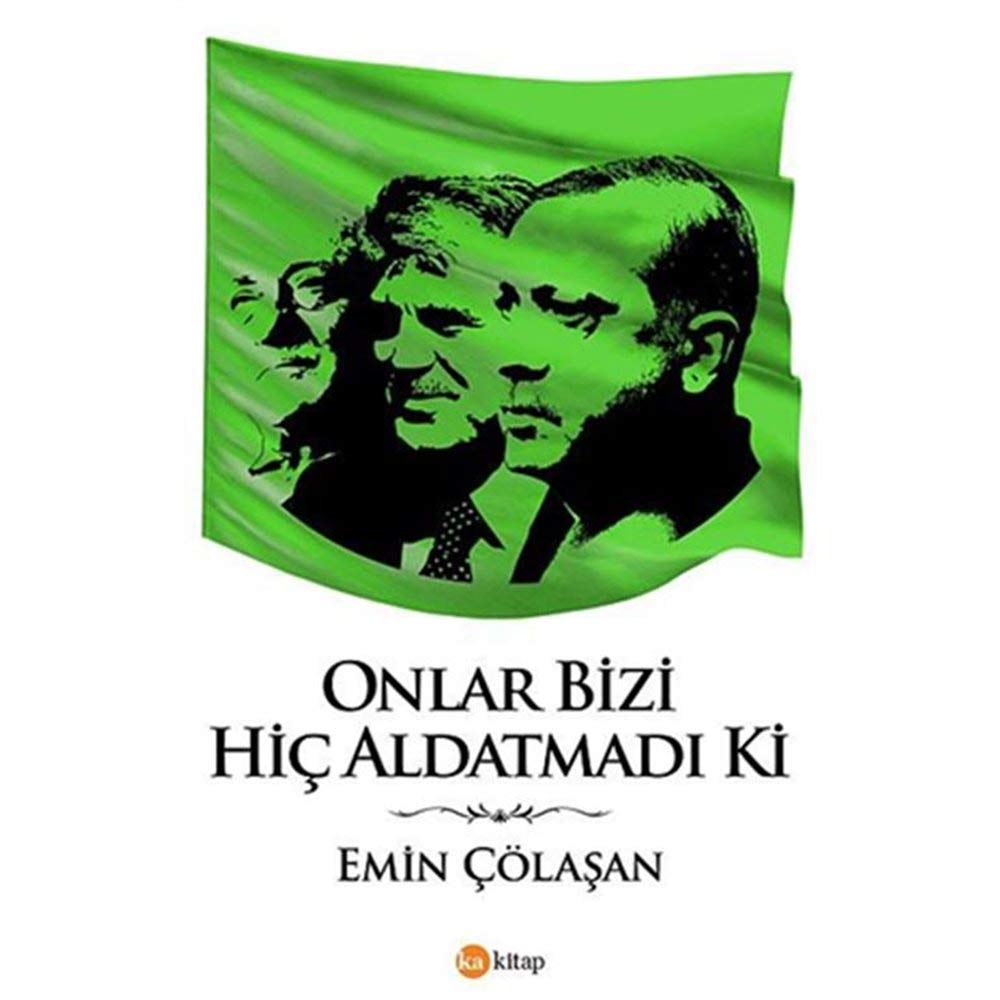 Onlar Bizi Hiç Aldatmadı ki Books