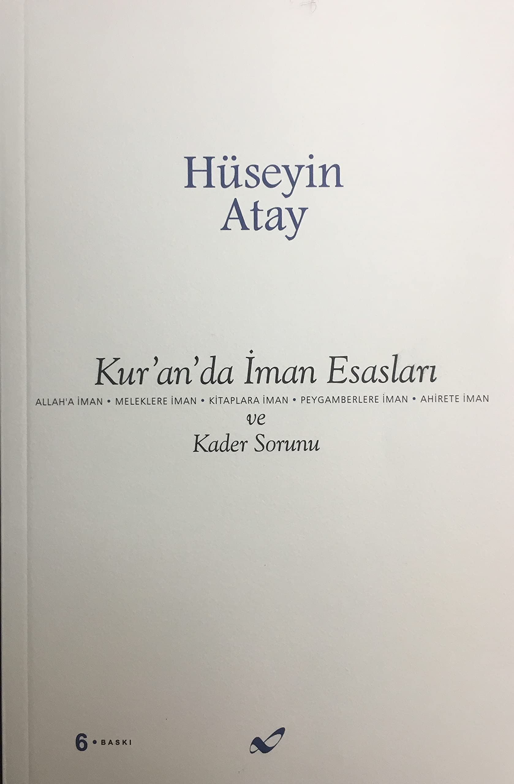 Kuranda Iman Esaslari ve Kader Sorunu book