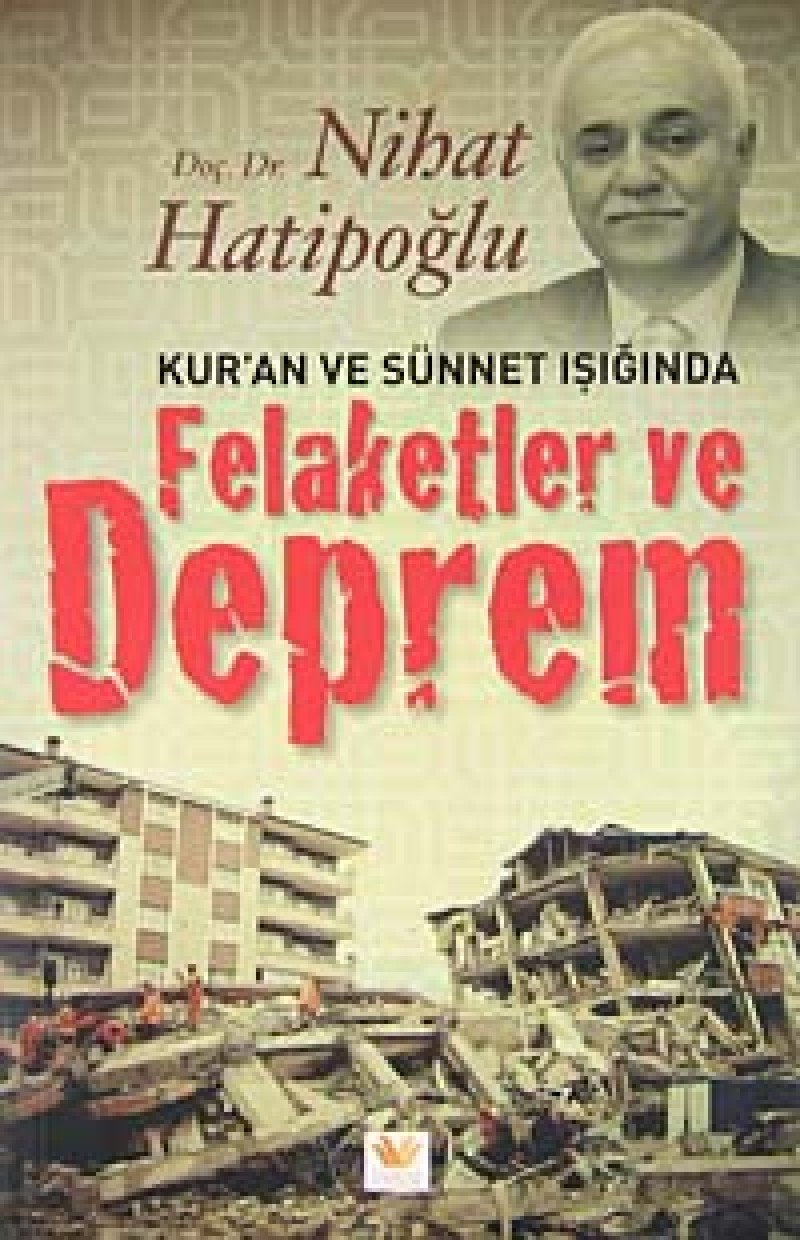 Kuran ve Sünnet Isiginda Felaketler ve Deprem Social Sciences
