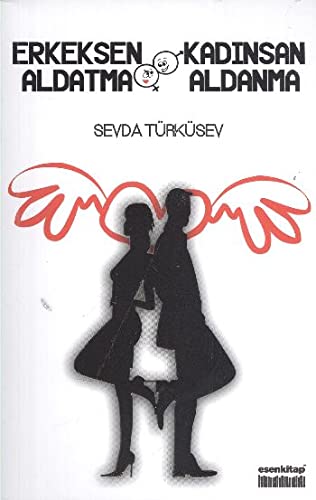 Erkeksen Aldatma Kadinsan Aldanma book