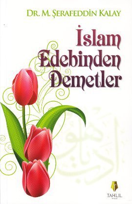 Islam Edebinden Demetler Books