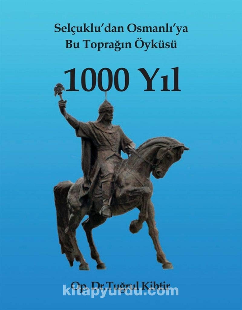 Selçuklu’dan Osmanlı’ya Bu Toprağın Öyküsü: 1000 Yıl Politics & History