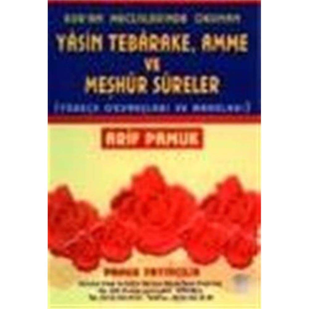 Kur'an Meclislerinde Okunan Yasin Tebarake, Amme ve Meshur Sureler (Yas-038/P14) Books